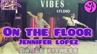 ON THE FLOOR - JENNIFER LOPEZ | ZUMBA | DANCE FITNESS | ZE Choreo | At Balikpapan