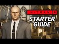 Hitman 3: The ULTIMATE Starter Guide!