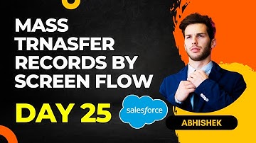 Transferring MASSIVE Records in Salesforce with Screen Flow (Step-by-Step Guide)