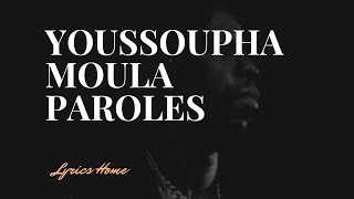 Youssoupha - Moula (Paroles)