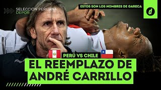 Selección peruana: Uno de estos 4 jugadores será el REEMPLAZO de André Carrillo que elija GARECA