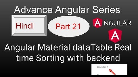 Angular Material dataTable Real time Sorting with backend | Angular 12 backend shoring in Hindi