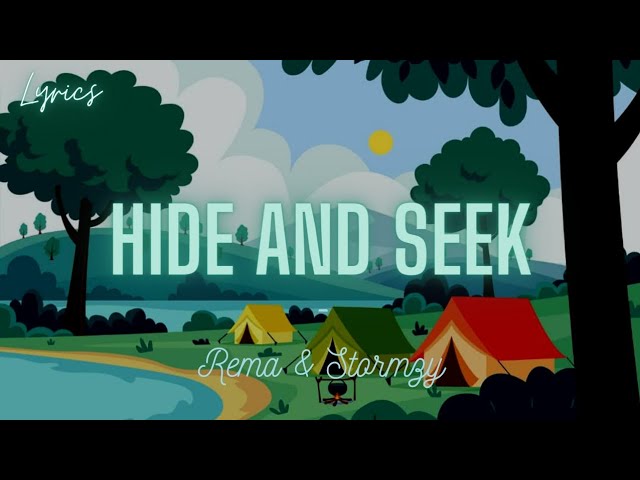 Rema & Stormzy - Hide and Seek class=