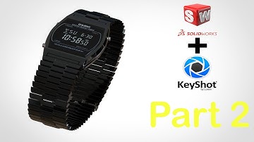 Solidworks tutorial | Design a Casio watch & render with keyshot Parte 2/2