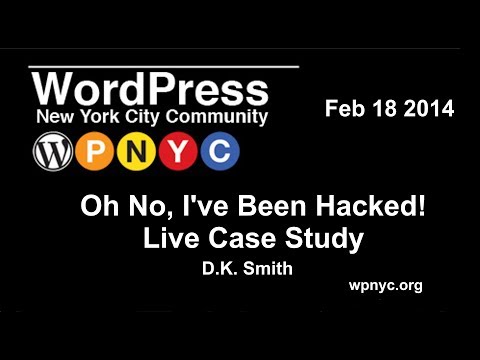 Oh No I've Been Hacked! Live Case Study - D.K. Smith