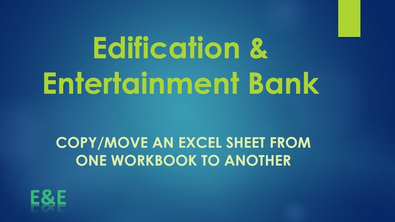 Copy Move an Excel Sheet From One Workbook to another