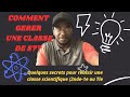 CONSEILS POUR GERER UNE CLASSE SCIENTIFIQUE! A regarder jusqu'à la fin et à partager😎