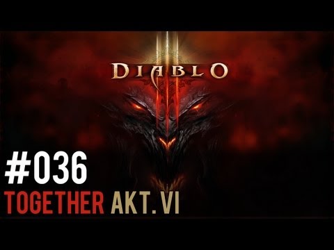 Let's Play - Diablo III |036| Das Tor zum Himmel [HD|Together|Deutsch]