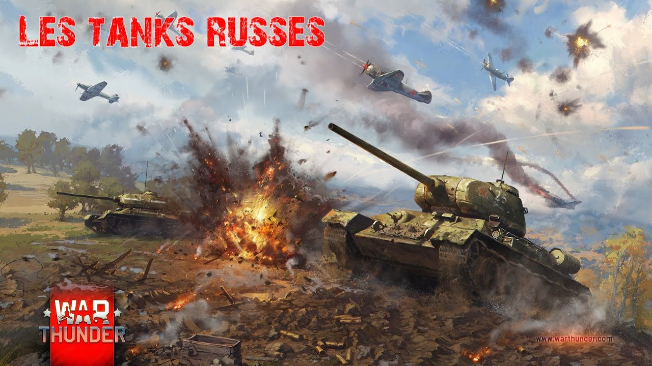 Les tanks Russes OP ? War Thunder YouTube