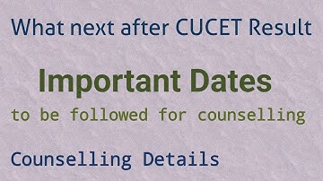CUCET 2019 counselling Alert | Important dates to be noted for counselling in different CU