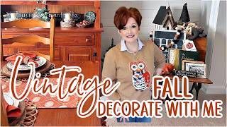 VINTAGE FALL DECORATE WITH ME