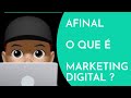 Afinal, o que é marketing digital? Conheça meu ponto de vista