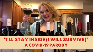 I'll Stay Inside, Covid Parody of I Will Survive