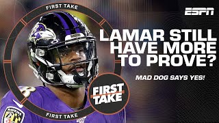 What's Lamar Jackson's future with the Ravens? Mad Dog says he still has more to prove! | First Take