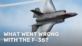 What went wrong with the F-35?