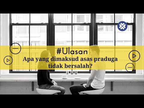 Video: Apakah yang dimaksudkan dengan tidak bersalah?