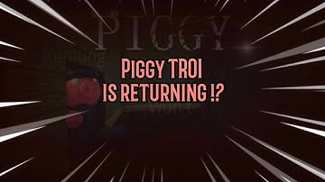 Piggy The Result of Isolation is returning !?