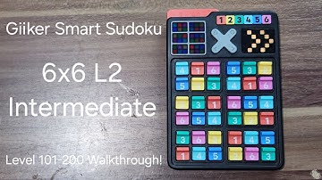 Giiker Smart Sudoku | 6x6 Sudoku | Intermediate 101-200 Walkthrough!