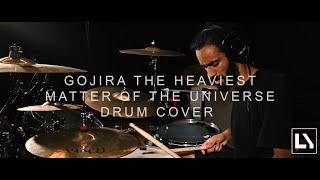 Gojira_The Heaviest Matter Of The Universe_Drum Cover