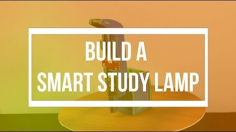 Build a Smart Study Lamp using WitBlox