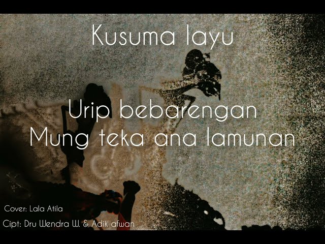 Kusuma layu ( video lyrics ) class=