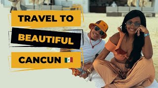 Vacation With Us: Cancun, Mexico