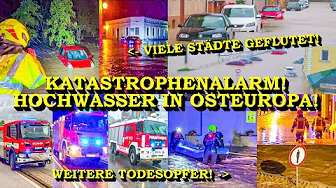 +++ KATASTROPHENALARM IN OSTEUROPA: 7 TOTE +++ HOCHWASSER AUSSER KONTROLLE | FEUERWEHR + BUNDESWEHR thumbnail