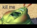 A Bug’s Life but it’s only the fat caterpillar, Heimlich Part 1