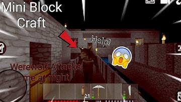 Must Watch | Werewolf Attacks me at night - Mini Block Craft