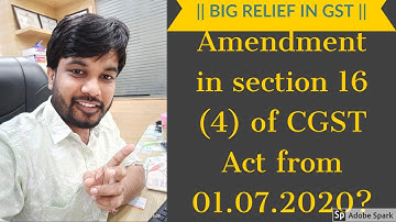 Section 16(4) of CGST | GST Amendment Input tax credit time limit for debit note GST council Meeting