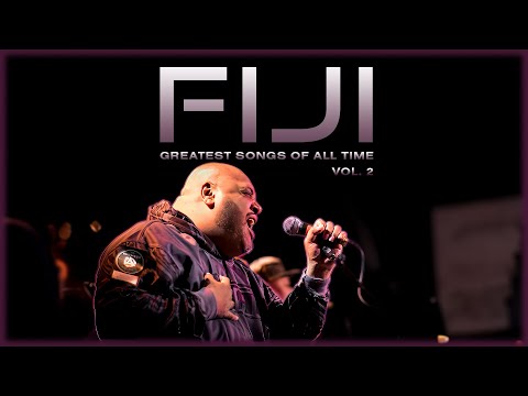 The Fiji Collection | Greatest Hits | Fiji the Artist Songs Playlist Vol. 2