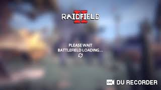 Raidfield 2 part 1
