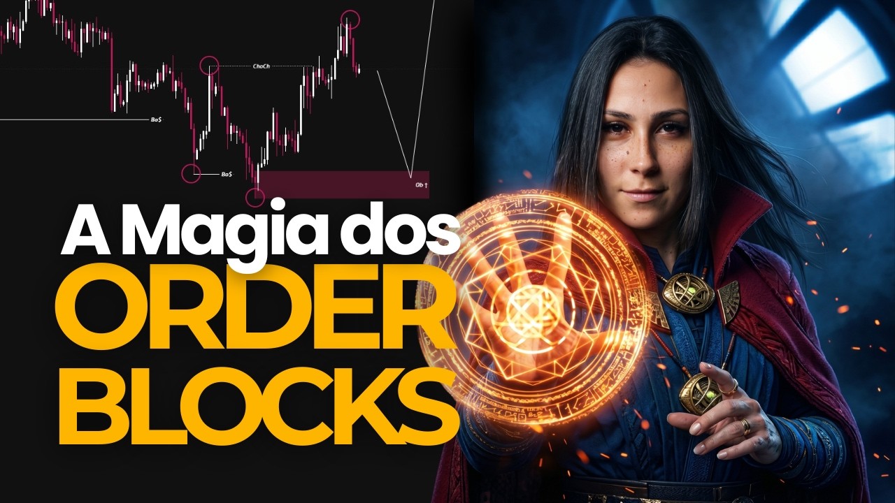 A Verdadeira Magia dos Order Blocks (Explicado de Verdade)