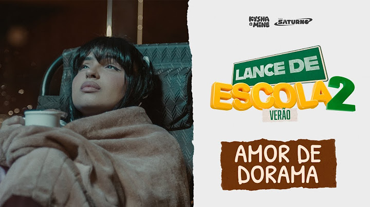 [LANCE DE ESCOLA VERÃO 03] Amor de Dorama - Kysha e Mine