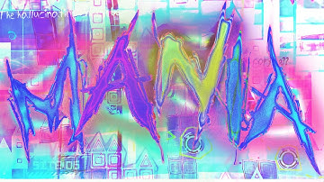 "M A N I A" by DarwiN (Random Gauntlet Entry)