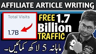 1.7 Billion Traffic Website | Article Writing | Affiliate Marketing | Earn Money Online | LinkedIn