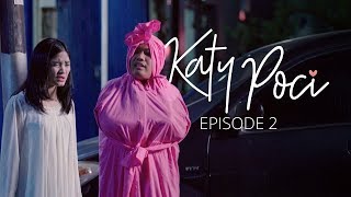 Gosht Jaman Now - Katy & Poci #Episode2