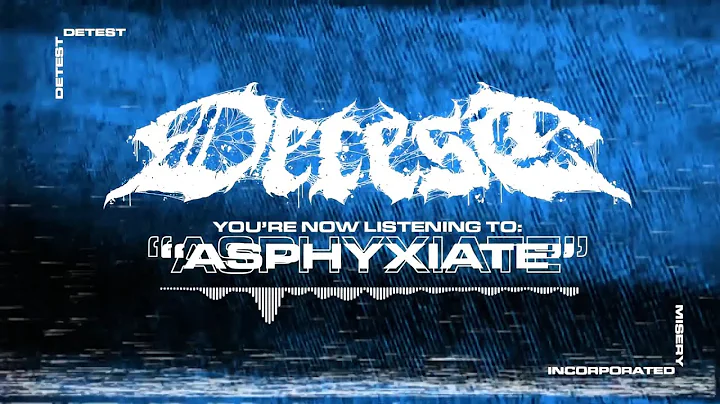 DETEST - ASPHYXIATE [OFFICIAL VISUALISER] (2020) S...