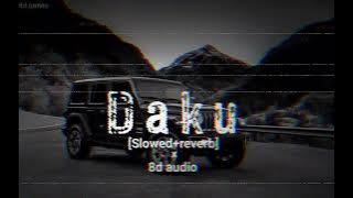 Daku | [slowed reverb] x [8d audio] | sidhumusic use headphones🎧 #8dganne