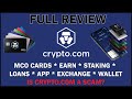 Is CRYPTO.COM a SCAM? FULL REVIEW - MCO Visa Card - Earn - Loans - Staking - APP - Exchange - Wallet