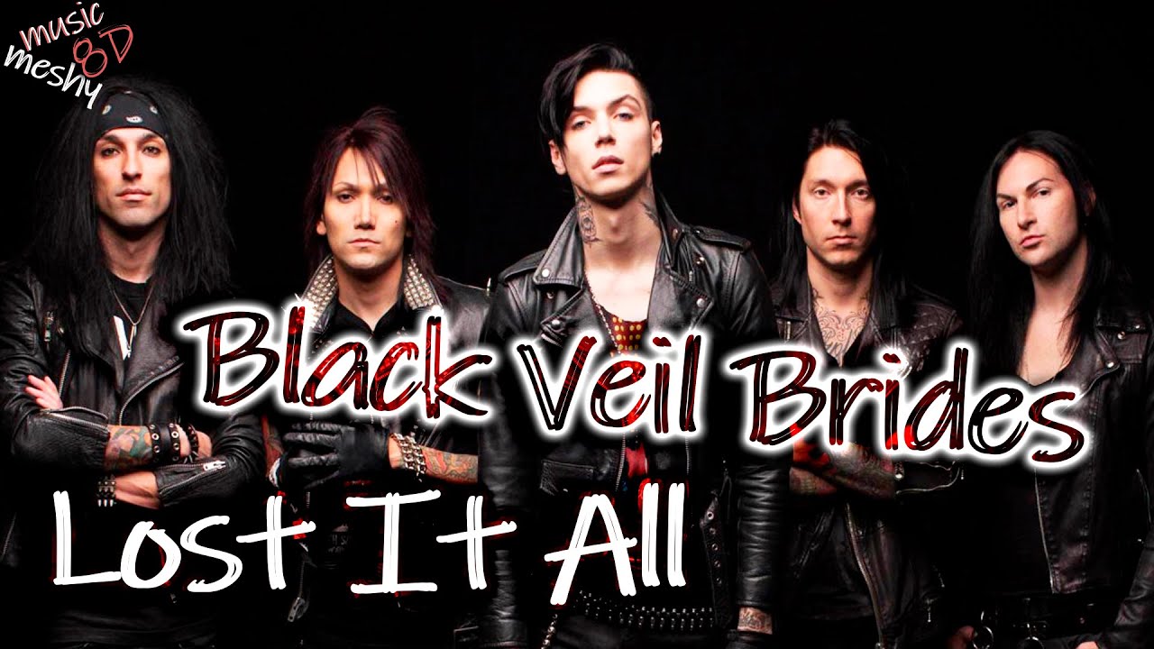 Black Veil Brides Lost It All (8D Audio) 🎧 YouTube