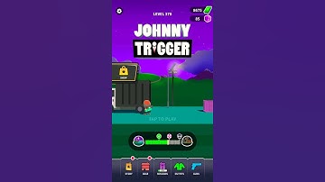 Johnny Trigger level 370