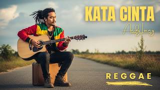 Kata Cinta - Andy Liany [Reggae Version by Songgelia]