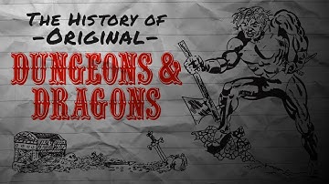The History of Original Dungeons & Dragons