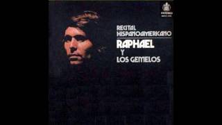 Video thumbnail of "Gracias a la vida - Raphael"