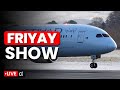 🔴 Manchester Airport LIVE ✈️ FriYAY Show