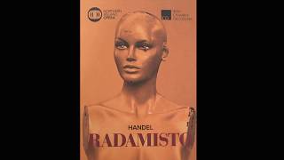 Radamisto: George Frederic Handel :  Overture &amp; Finale