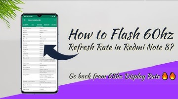 How to Flash 60hz Refresh Rate in Redmi Note 8 [ Go back from 68hz Display Rate] 🔥🔥