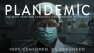Plandemic 1: The Hidden Agenda Behind Covid-19  (2020 Documentary)