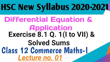 No. 01 Differential Equation & Application ||  Exercise.8.1 Q 1(ItoVII)12th Commerce Maths-I 2020-21